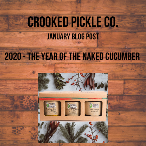 Goodbye, 2020 - the year of the naked cucumber!